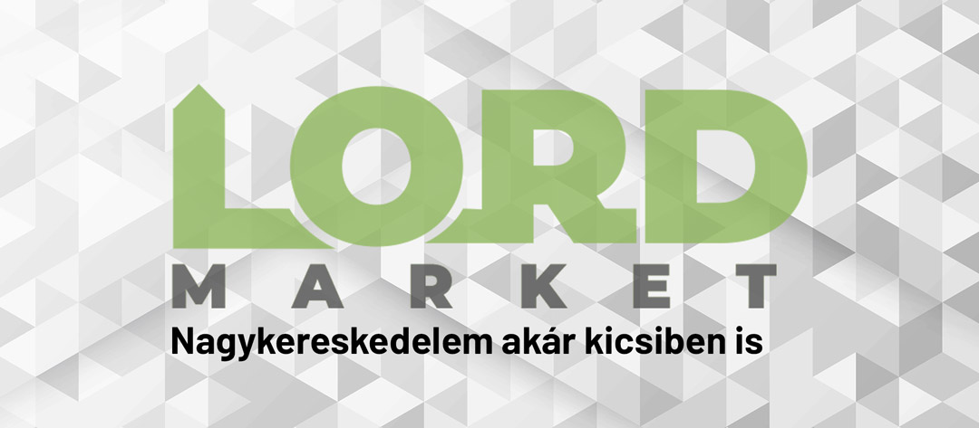 LORD Market - Nagykereskedelem akár kicsiben is